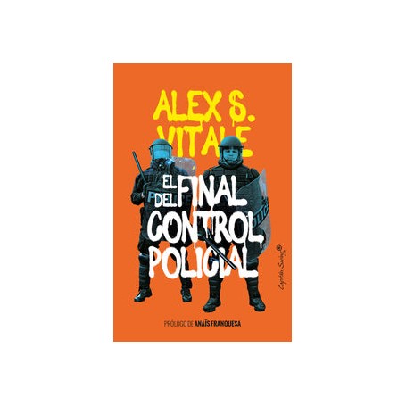 EL FINAL DEL CONTROL POLICIAL libro