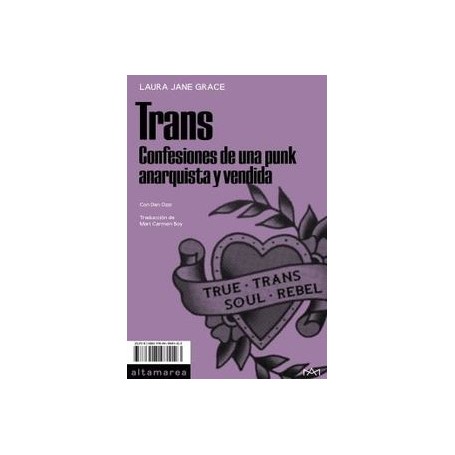 TRANS - CONFESIONES DE UNA PUNK ANARQUISTA Y VENDIDA libro
