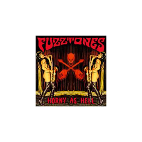 FUZZTONES - HORNY AS HELL LP