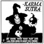 KARMA SUTRA - BE CRUEL WITH YOUR PAST AND ALL WHO SEEK TO LP