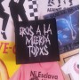 iros la mierda todxs parche bordado