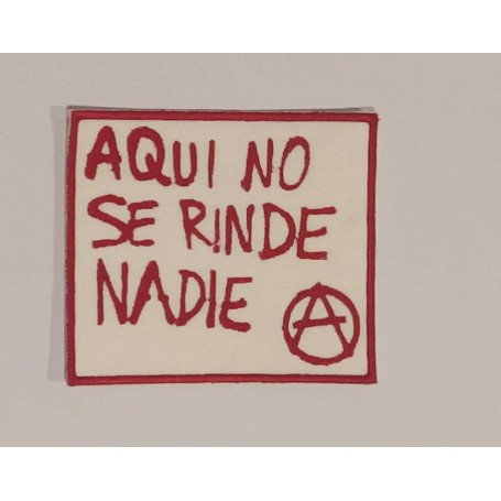 aqui no se rinde nadie parche bordado