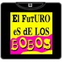 El futuro es de los bobos camiseta