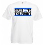 Girls to the front camiseta REBAJADA