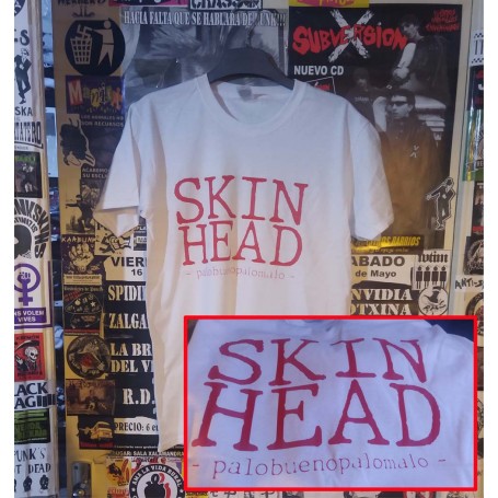 Skinhead palobuenopalomalo camiseta REBAJADA