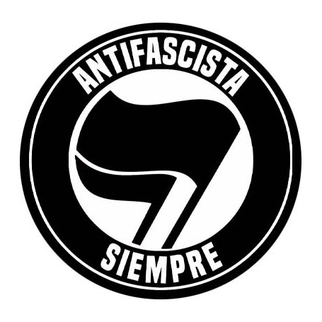 antifascista siempre chapa