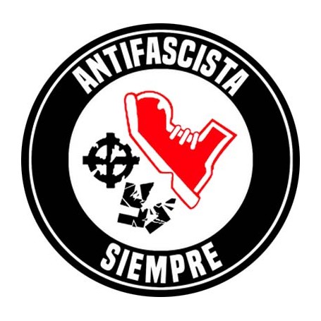 antifascista siempre chapa