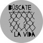 búscate la vida chapa