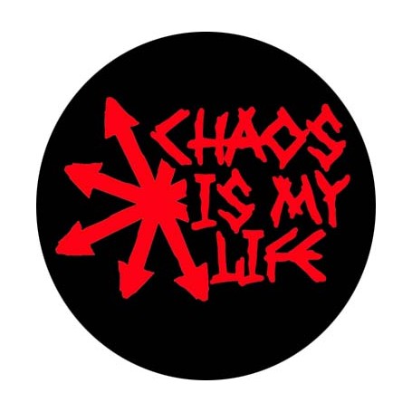 chaos is my life chapa