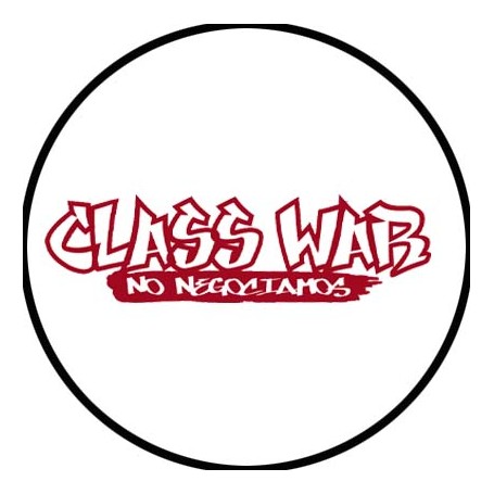 class war no negociamos chapa