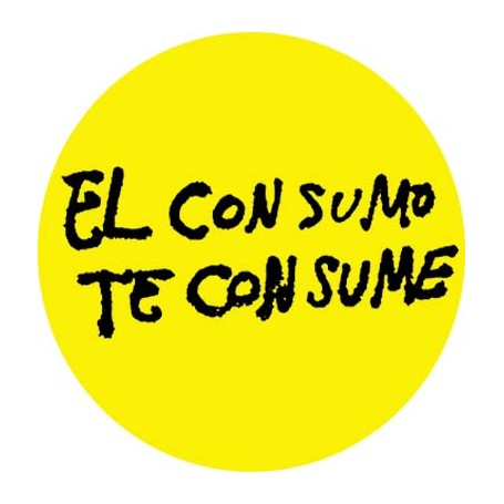 el consumo te consume chapa