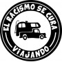 el fascismo se cura viajando chapa