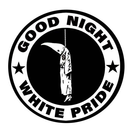 good night white pride chapa