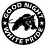 good night white pride chapa