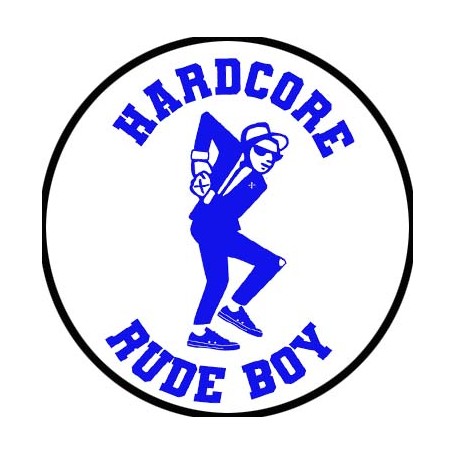 hardcore rude boy chapa