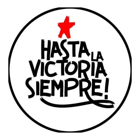 hasta la victoria siempre chapa