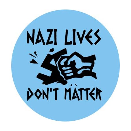 nazi lives dont matter chapa