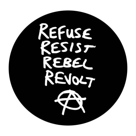 refuse resist rebel revolt chapa