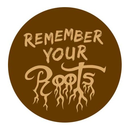 remember your roots chapa