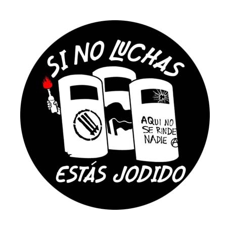 si no luchas estás jodido chapa