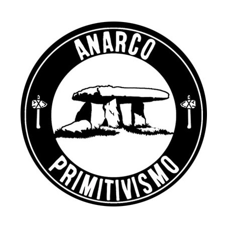 anarco primitivismo chapa