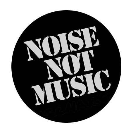 noise not music chapa