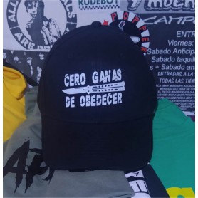 Cero ganas de obedecer gorra