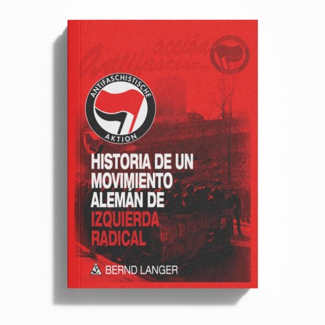 Historia de un movimiento alemán de izquierda radical