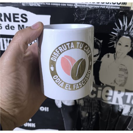 Disfruta el café, odia el fascismo