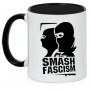 smash fascism taza